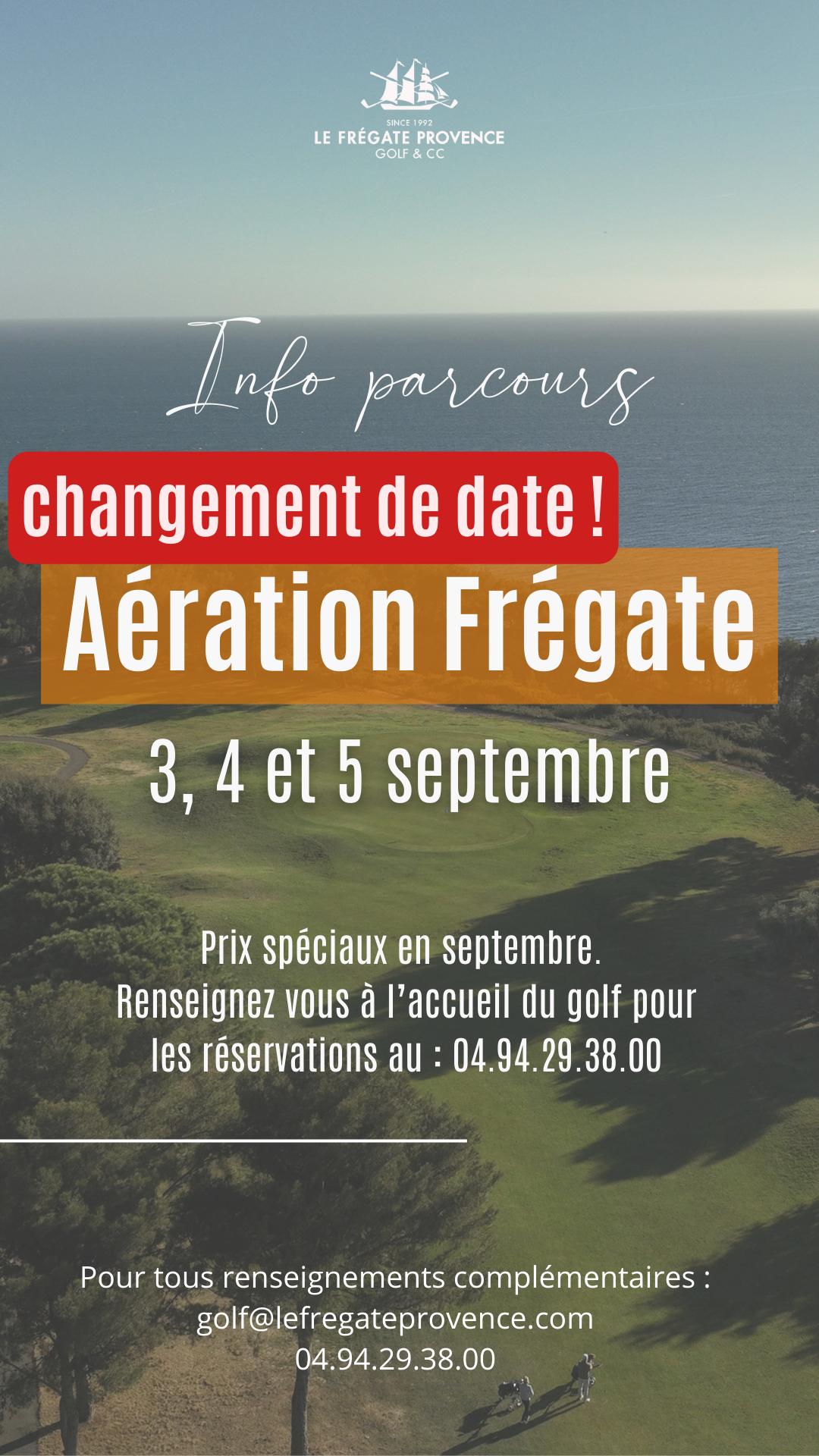 Aération Frégate le 3 , 4 et 5 septembre 2025
